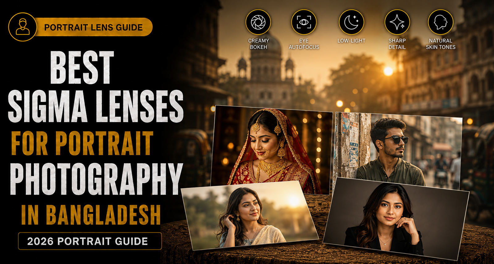 Best Sigma Lenses for Portrait Photography in Bangladesh