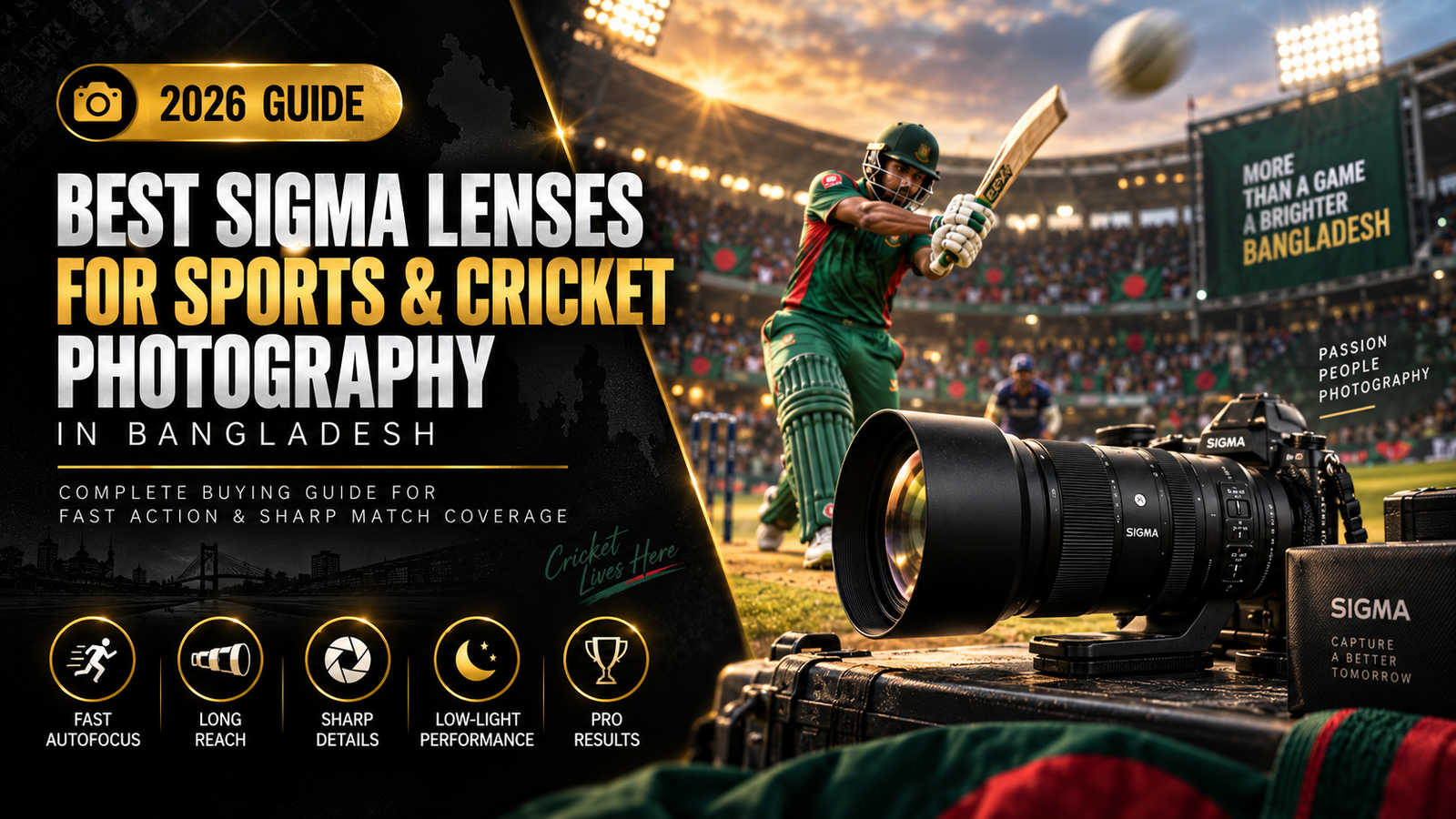 Best SIGMA Lenses for Sports & Cricket Photography in Bangladesh